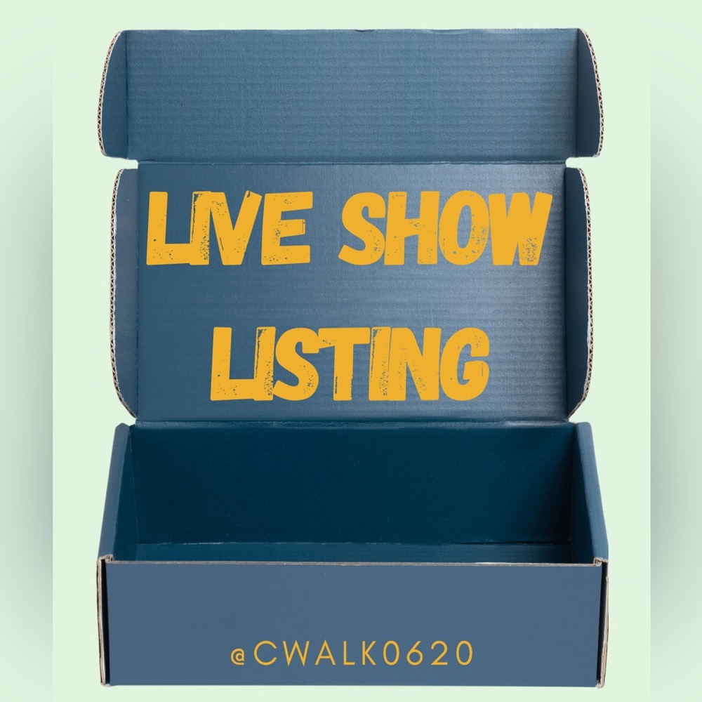 *LIVE SHOW LISTING* - Unlisted Items!